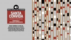 Lançamento da série em podcast Santa Convida